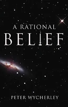E-Book (epub) Rational Belief von Peter Wycherley