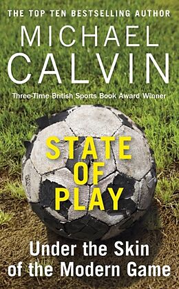 Livre Relié State of Play: The Heartbeat of Modern Football de Michael Calvin