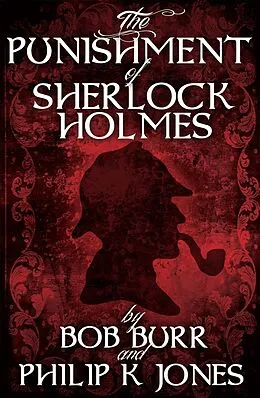 E-Book (epub) Punishment of Sherlock Holmes von Philip K Jones