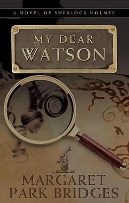 E-Book (epub) My Dear Watson von Margaret Park Bridges