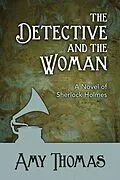 E-Book (epub) Detective and the Woman von Amy Thomas