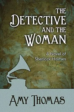 E-Book (epub) Detective and the Woman von Amy Thomas