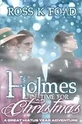 E-Book (pdf) Holmes In Time For Christmas von Ross K Foad