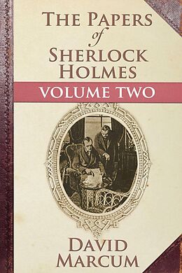 E-Book (pdf) Papers of Sherlock Holmes Volume II von David Marcum