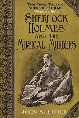 E-Book (epub) Final Tales of Sherlock Holmes - Volume 1 von John A. Little