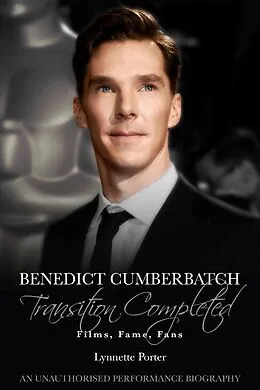 E-Book (epub) Benedict Cumberbatch, Transition Completed von Lynnette Porter