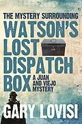 ePUB Mystery Surrounding Watson's Lost Dispatch Box von Gary Lovisi