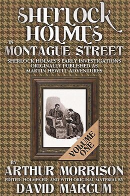 E-Book (epub) Sherlock Holmes in Montague Street - Volume 1 von David Marcum