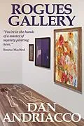 E-Book (epub) Rogues Gallery von Dan Andriacco