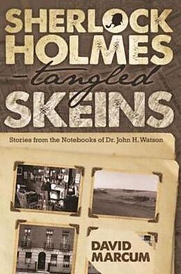 E-Book (pdf) Sherlock Holmes - Tangled Skeins von David Marcum