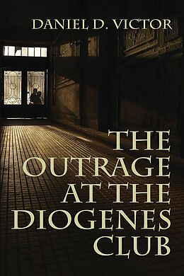 E-Book (pdf) Outrage at the Diogenes Club von Daniel D Victor