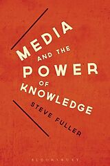 Couverture cartonnée Media and the Power of Knowledge de Steve Fuller