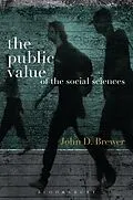 E-Book (epub) The Public Value of the Social Sciences von John D. Brewer