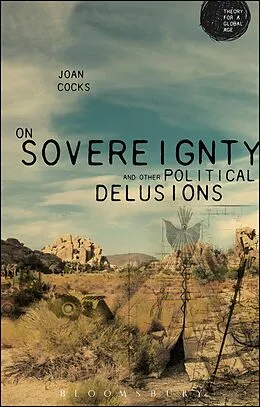 E-Book (epub) On Sovereignty and Other Political Delusions von Joan Cocks