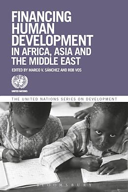 E-Book (epub) Financing Human Development in Africa, Asia and the Middle East von Rob Vos, Marco V. Sánchez