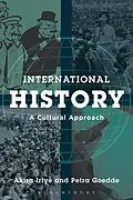 E-Book (pdf) International History von Akira Iriye, Petra Goedde