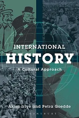 E-Book (epub) International History von Akira Iriye, Petra Goedde