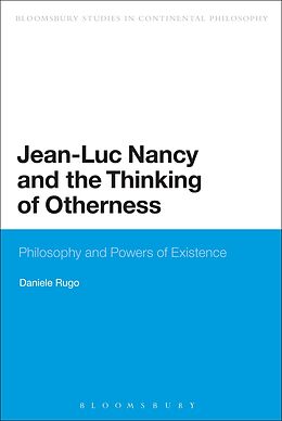 E-Book (epub) Jean-Luc Nancy and the Thinking of Otherness von Daniele Rugo