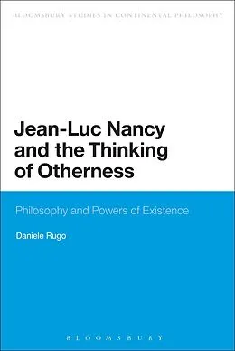 E-Book (epub) Jean-Luc Nancy and the Thinking of Otherness von Daniele Rugo