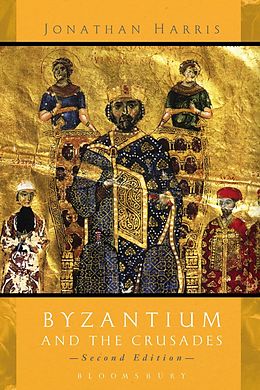 E-Book (pdf) Byzantium and the Crusades von Jonathan Harris
