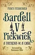 E-Book (epub) Bardell v Pickwick von Percy Fitzgerald, Baroness Hale