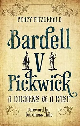 E-Book (epub) Bardell v Pickwick von Percy Fitzgerald, Baroness Hale