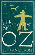 E-Book (epub) The Scarecrow of Oz von Frank L. Baum