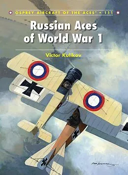 E-Book (epub) Russian Aces of World War 1 von Victor Kulikov