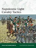 E-Book (epub) Napoleonic Light Cavalry Tactics von Philip Haythornthwaite