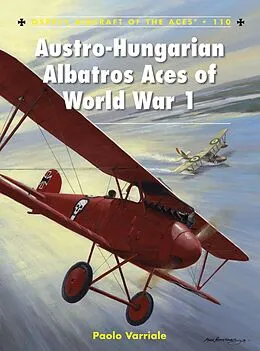 E-Book (epub) Austro-Hungarian Albatros Aces of World War 1 von Paolo Varriale