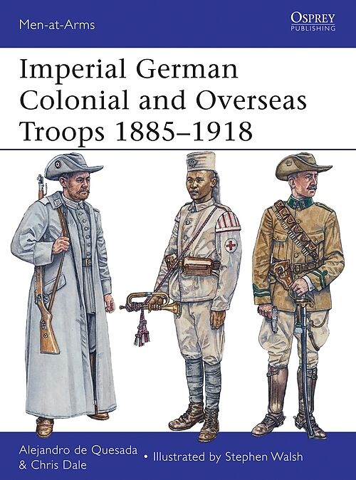 Imperial German Colonial and Overseas Troops 18851918