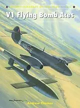 Kartonierter Einband V1 Flying Bomb Aces von Thomas Andrew