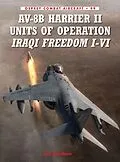 E-Book (epub) AV-8B Harrier II Units of Operation Iraqi Freedom I-VI von Lon Nordeen