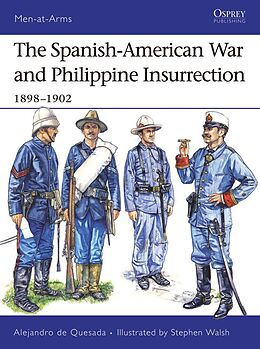 E-Book (epub) The Spanish-American War and Philippine Insurrection von Alejandro De Quesada