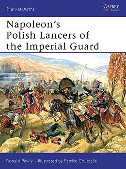 eBook (epub) Napoleon's Polish Lancers of the Imperial Guard de Ronald Pawly