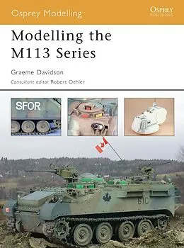 E-Book (pdf) Modelling the M113 Series von Graeme Davidson
