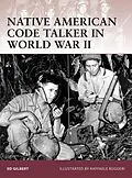 E-Book (epub) Native American Code Talker in World War II von Ed Gilbert