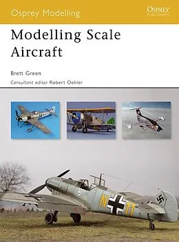 E-Book (epub) Modelling Scale Aircraft von Brett Green