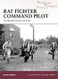 E-Book (epub) RAF Fighter Command Pilot von Mark Barber
