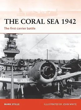 E-Book (epub) The Coral Sea 1942 von Mark Stille