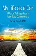 E-Book (epub) My Life as a Car von Elaine A. Campbell