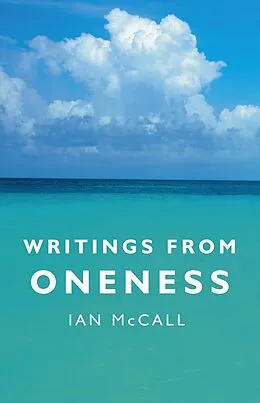 E-Book (epub) Writings from Oneness von Ian McCall