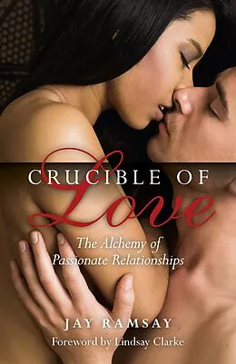 E-Book (epub) Crucible of Love von Jay Ramsay