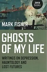Kartonierter Einband Ghosts of My Life von Marc Fisher
