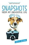 E-Book (epub) Snapshots From My Uneventful Life von David I. Aboulafia