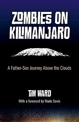 E-Book (epub) Zombies on Kilimanjaro von Tim Ward