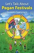 E-Book (epub) Let's Talk About Pagan Festivals von Siusaidh Ceanadach
