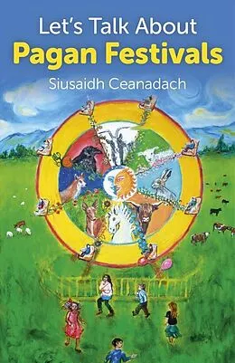 E-Book (epub) Let's Talk About Pagan Festivals von Siusaidh Ceanadach