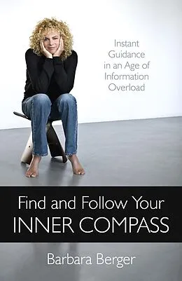 E-Book (epub) Find and Follow Your Inner Compass von Barbara Berger