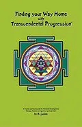 E-Book (epub) Finding your Way Home with Transcendental Progression von A. I. Jordan